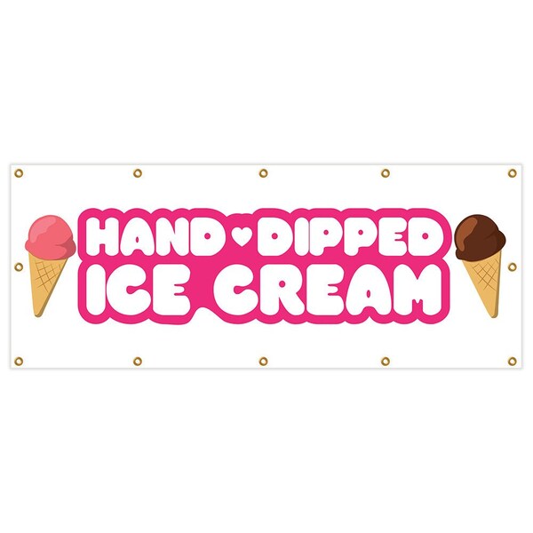 Signmission Hand Dipped Ice Cream Banner Heavy Duty 13 Oz Vinyl with Grommets B-120 Hand Dipped Ice Cream - main
